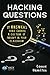 Hacking Questions: 11 Answe...