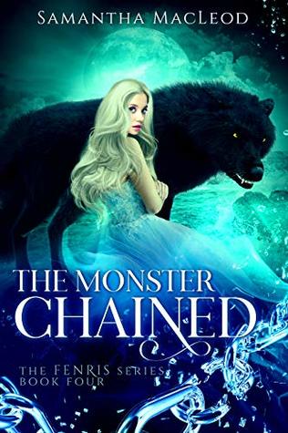The Monster Chained (Fenris, #4)