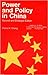 Power and Policy in China by Parvris H. Chang
