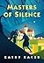 Masters of Silence (The Heroes Quartet Book 2)