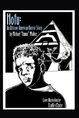 Hofu: An African-American Horror Story