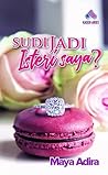 Sudi Jadi Isteri ...