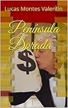 Península Dorada (Spanish Edition) Península Dorada (Spanish Edition)
