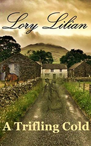 A Trifling Cold: A Pride and Prejudice Variation (Kindle Edition)