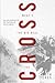 What's The Big Deal About the Cross?: An Explanation of the Passion of Jesus Christ