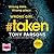 #taken (Max Wolfe, #6)