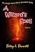 A Wizard's Spell (The Dragon's Roost Bed and Breakfast Series Book 3)