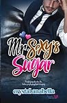 Mr. Sexy's Sugar