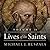 Lives of the Saints: (Lives...