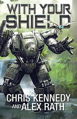 With Your Shield (Kindle Edition)