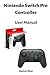 Nintendo Switch Pro Controller - User Manual