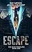 Escape (The Seam Travelers #1)
