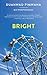 Bright by Duanwad Pimwana