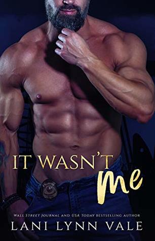 It Wasn't Me (KPD Motorcycle Patrol, #2)