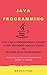 Java: 5 Java Programming Books Every Beginners Must Refer to Learn Java and Become Java Professional.