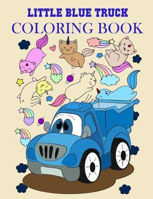 Little Blue Truck Coloring Book by Little Blue