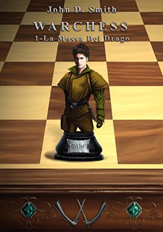 Warchess: 1- La mossa del drago