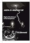 AREA 51 NORFOLK UK: +The Flight of the Unicorn and The Acceptance