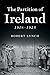 The Partition of Ireland by Robert Lynch