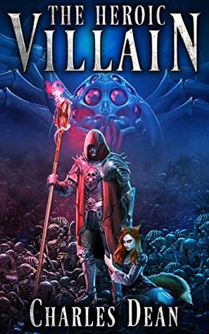 The Heroic Villain 1 (Kindle Edition)