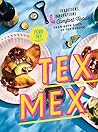 Tex-Mex Cookbook:...