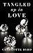 Tangled Up in Love (Tangled #5)
