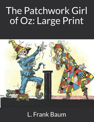 The Patchwork Girl of Oz