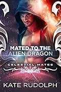 Mated to the Alien Dragon
