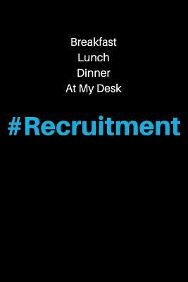 Recruitment Gift Notebook Blank Ruled 118 Page Blank Lined Journal - #Recruitment