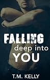 Falling Deep Into You (The Falling Trilogy)