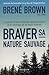 Braver sa nature sauvage - La quête d'une véritable appartenance et le courage de se tenir debout