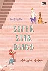 Super Star Diary by Lee Jung-Hwa