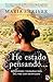 He estado pensando... (Crecimiento personal) by Maria Shriver
