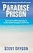 PARADISE PRISON: Paradise: ...