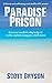 PARADISE PRISON by Scott Bryson