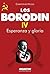 Borodin IV. Esperanza y gloria (Los Borodin nº 4) (Spanish Ed... by Christopher Nicole