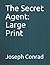 The Secret Agent