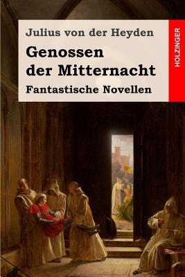 Genossen der Mitternacht: Fantastische Novellen (German Edition)