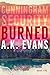 Burned (Cunningham Security, #5)