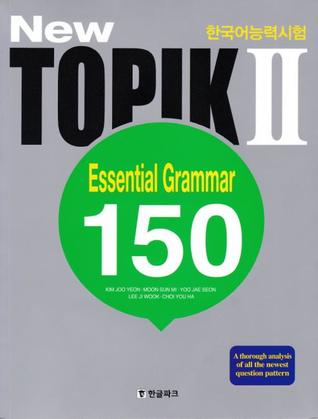 New TOPIK 2 Essential Grammar 150