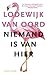 Niemand is van hier by Lodewijk van Oord