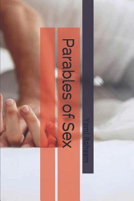 Parables of Sex
