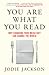 You Are What You Read