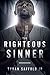 The Righteous Sinner