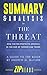 Summary & Analysis of The Threat: How the FBI Protects America in the Age of Terror and Trump | A Guide to the Book by Andrew McCabe