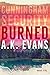 Burned (Cunningham Security, #5)