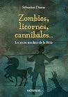 Zombies, licornes...