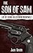 The Son of Sam: Life of Ser...