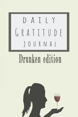 Daily Gratitude Journal: Dunken edition