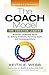 The Coach Model for Christian Leaders by Keith E. Webb